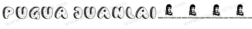 Pugua juanlai字体转换